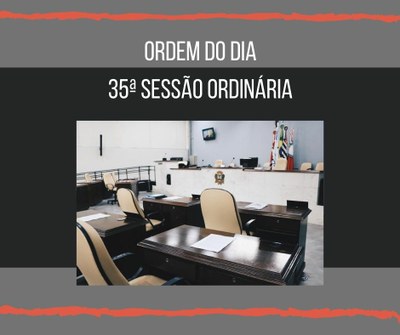 35ª sessão ordinária conta com sete projetos na Ordem do Dia