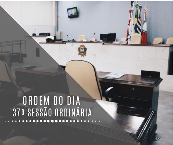 37ª sessão ordinária conta com dez itens na pauta