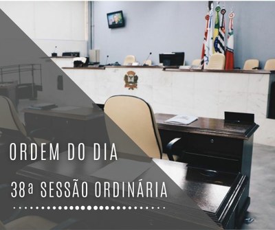 Câmara vota 15 projetos na 38ª Sessão Ordinária
